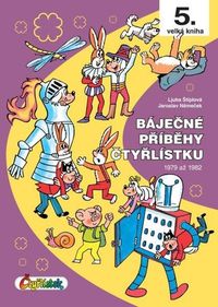 Báječné příběhy Čtyřlístku 1979 až 1982 (5. velká kniha)