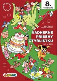 Nádherné příběhy Čtyřlístku z let 1987 až 1989 (8. velká kniha)
