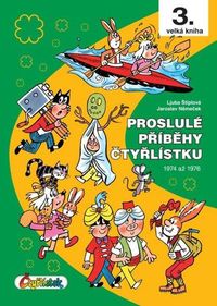 Proslulé příběhy Čtyřlístku 1974 - 1976 (3. velká kniha)