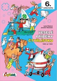 Veselé příběhy Čtyřlístku 1982 až 1984 (6. velká kniha)