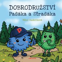 Dobrodružství Pašáka a Strašáka
