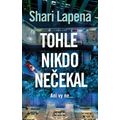 Tohle nikdo nečekal