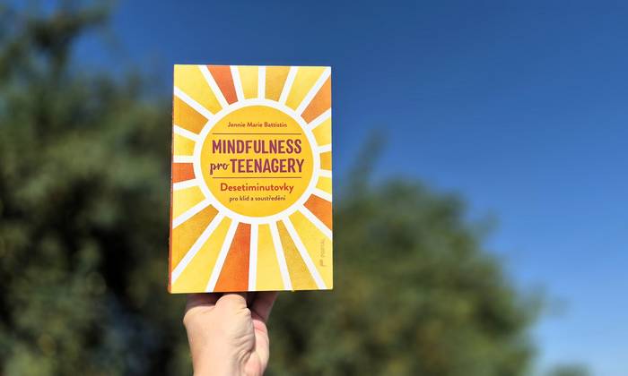 Mindfulness pro teenagery: 10 minut denně pro klidnější hlavu a lepší soustředění