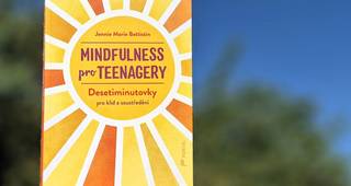Mindfulness pro teenagery: 10 minut denně pro klidnější hlavu a lepší soustředění