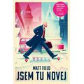 Jsem tu novej