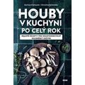 Houby v kuchyni po celý rok