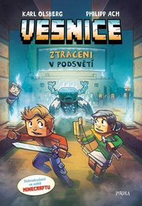 Minecraft: Vesnice. Ztraceni v podsvětí