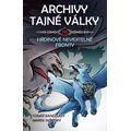 Archivy tajné války III - Hrdinové neviditelné fronty