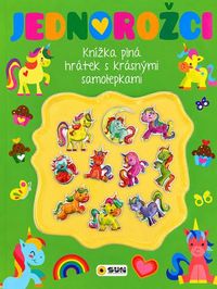Jednorožci - Kniha plná hrátek a aktivit s 3D samolepkami