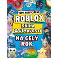 Roblox 100% neoficiální - Kniha zajímavostí na celý rok 