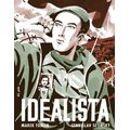 Idealista - Zapomenutý příběh lásky, hrdinství a sebeobětování