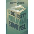 Když Boží cesty nedávají smysl