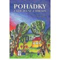 Pohádky z kouzelné zahrady