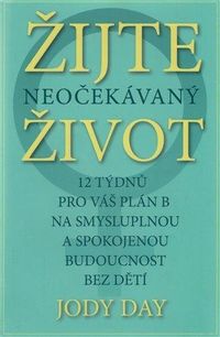 Žijte neočekávaný život