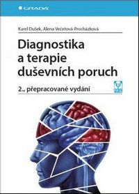 Diagnostika a terapie duševních poruch 2., přepracované vydání