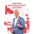 Malá kniha etikety stolování