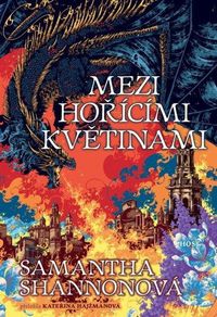 Mezi hořícími květinami