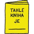Tahle kniha je...