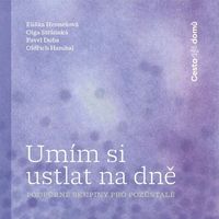 Umím si ustlat na dně