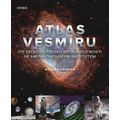 Atlas vesmíru: Od velkého třesku do budoucnosti