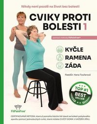 Cviky proti bolesti, kyčle, ramena, záda pomocí metody FitPainFree