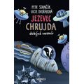Jezevec Chrujda dobývá vesmír