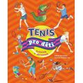 Tenis pro děti - Trénink v obrazech