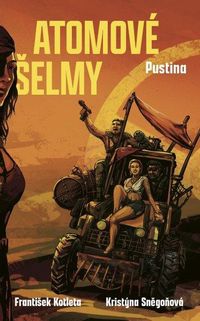 Atomové šelmy 4: Pustina