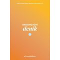 Organizační deník - Vytvoř si život, který chceš žít