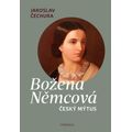 Božena Němcová - český mýtus