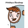 Překlep a Škraloup