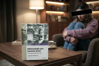 Vrátit život oběti: Proč je nové vydání Viktimologie pro forenzní praxi klíčovým textem nejen pro pomáhající profese