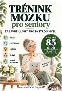 Trénink mozku pro seniory