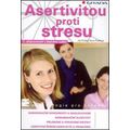 Asertivitou proti stresu 2. vyd.